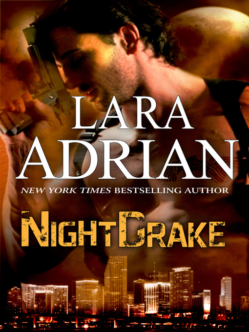 Title details for NightDrake by Lara Adrian - Available